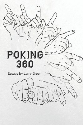 Larry Greer - Poking 360, Häftad. Tillgänglighet: Lägg i varukorg