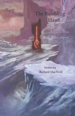 Richard MacNeill - Rambling Hand, Häftad. Tillgänglighet: Lägg i varukorg