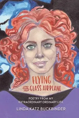 Linda Katz Buckbinder - Flying the Glass Airplane, Häftad. Tillgänglighet: Lägg i varukorg