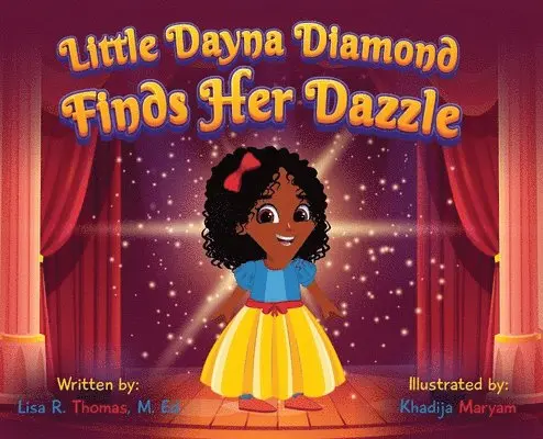 Lisa R Thomas - Little Dayna Diamond Finds Her Dazzle, Inbunden. Tillgänglighet: Lägg i varukorg
