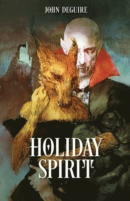 John Deguire - Holiday Spirit, Häftad