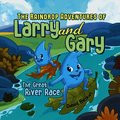 Raindrop Adventures of Larry and Gary