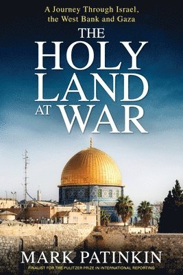 Mark Patinkin - Holy Land at War, Häftad