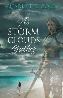Charlotte Coles - As Storm Clouds Gather, Häftad. Tillgänglighet: Lägg i varukorg