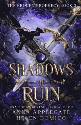 Shadows of Ruin (The Broken Prophecy Book 2)
