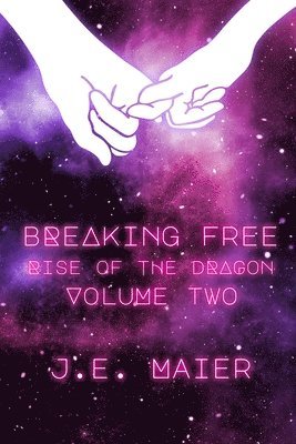 J E Maier - Breaking Free - Rise of the Dragon, Häftad. Tillgänglighet: Lägg i varukorg