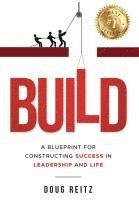 Doug Reitz - Build, Inbunden