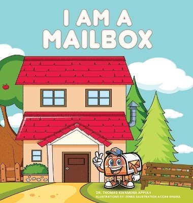 Thomas Kwamena Appiah - I Am a Mailbox, Inbunden
