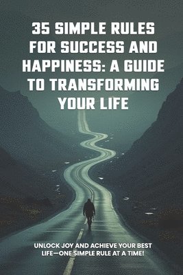 Terry Bernard Young Jr - 35 Simple Rules For Success and Happiness, Häftad