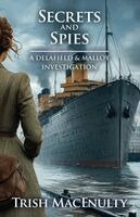 Trish Macenulty - Secrets and Spies, Häftad
