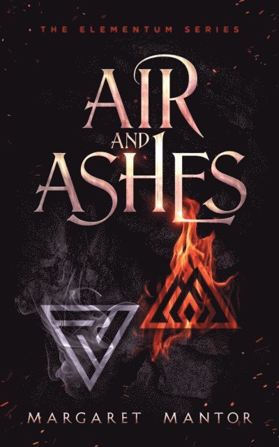 Margaret Mantor - Air and Ashes, E-bok