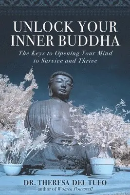 Theresa Del Tufo - Unlock Your Inner Buddha, Häftad. Tillgänglighet: Lägg i varukorg