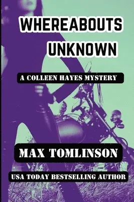 Max Tomlinson - Whereabouts Unknown, Häftad. Tillgänglighet: Lägg i varukorg