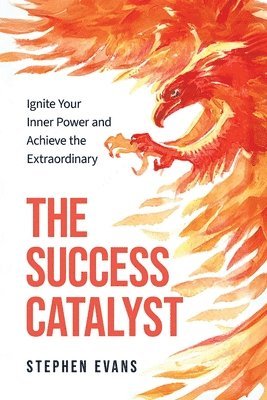 Stephen Evans - Success Catalyst, Häftad