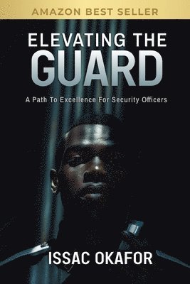 Issac Okafor - Elevating the Guard, Häftad