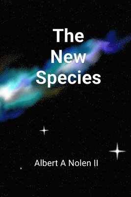 Albert A Nolen - New Species, Häftad