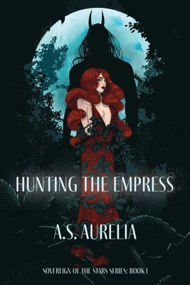 As Aurelia - Hunting the Empress, Häftad