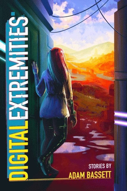 Adam Bassett - Digital Extremities, E-bok. Tillgänglighet: Lägg i varukorg