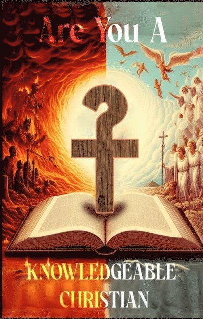 CW Thompson - Are You A Knowledgeable Christian, E-bok