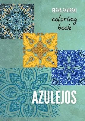 Elena Skvirski - Azulejos, Häftad. Tillgänglighet: Lägg i varukorg