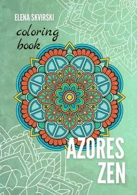 Elena Skvirski - Azores Zen, Häftad. Tillgänglighet: Lägg i varukorg