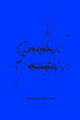 Kaur Alia Ahmed - Cursive Paradise, Häftad. Tillgänglighet: Lägg i varukorg