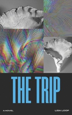 Lisa Loop - Trip, Inbunden. Tillgänglighet: Lägg i varukorg