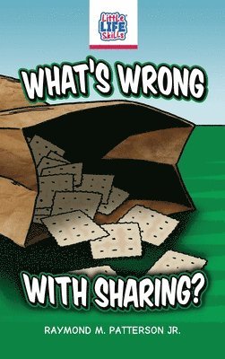 Raymond M Patterson - What's Wrong with Sharing, Inbunden. Tillgänglighet: Lägg i varukorg