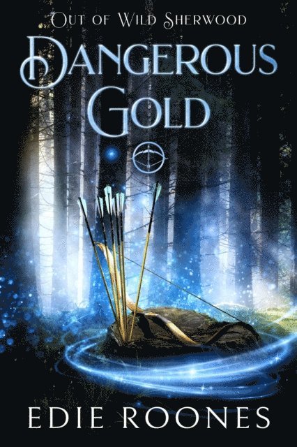 Edie Roones - Dangerous Gold, E-bok