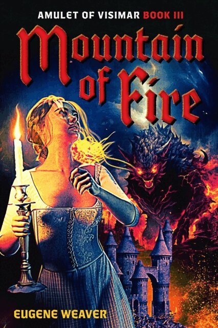 Eugene Weaver - Mountain of Fire, E-bok