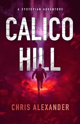 Chris Alexander - Calico Hill, Häftad. Tillgänglighet: Lägg i varukorg