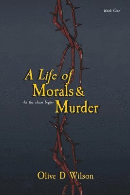 Olive D Wilson - Life of Morals and Murder, Häftad