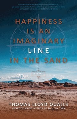 Thomas Lloyd Qualls - Happiness is An Imaginary Line in the Sand, Häftad
