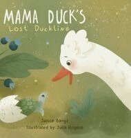 Janice Bangs - Mama Duck's Lost Duckling, Inbunden