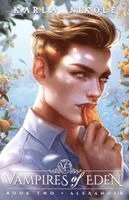 Karla Nikole - Vampires of Eden Book Two Alexander, Häftad. Tillgänglighet: Lägg i varukorg