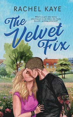 Rachel Kaye - Velvet Fix, Häftad