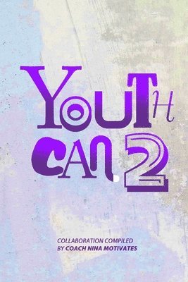 Nina Addison - Youth Can 2, Häftad