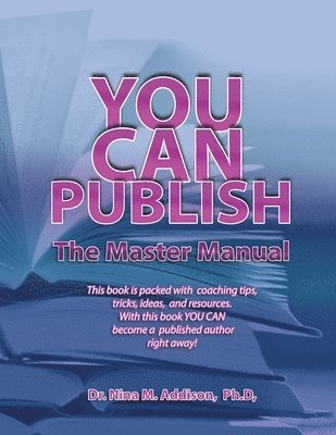Nina Addison - You Can Publish, Häftad