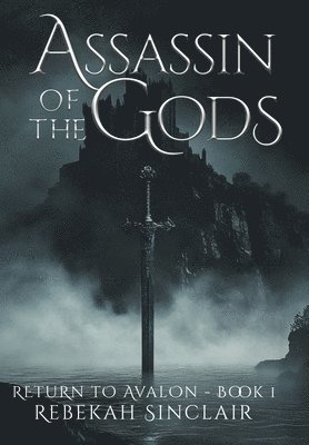 Rebekah Sinclair - Assassin of the Gods, Inbunden