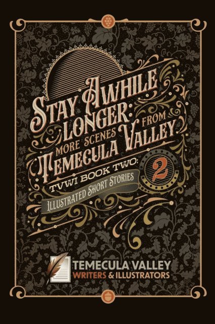 TVWI - Stay Awhile Longer: More Scenes from Temecula Valley, E-bok