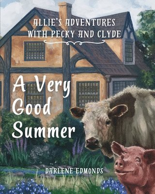 Darlene Edmonds - Allie's Adventures with Pecky and Clyde, Häftad