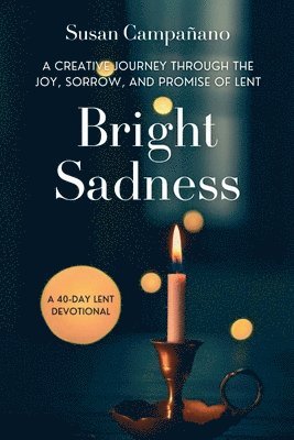 Susan Campañano - Bright Sadness, Häftad