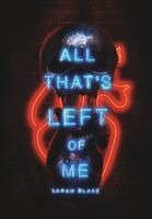 Sarah Blake - All That's Left of Me, Inbunden