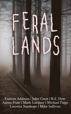 John Coon, John Coon - Feral Lands, Häftad