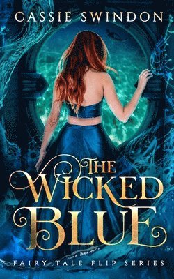 Cassie Swindon - Wicked Blue, Häftad. Tillgänglighet: Lägg i varukorg