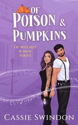 Cassie Swindon - Of Poison & Pumpkins, Häftad. Tillgänglighet: Lägg i varukorg