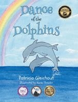 Patricia Gleichauf - Dance of the Dolphins, Inbunden. Tillgänglighet: Lägg i varukorg