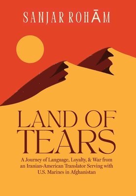 Sanjar Roham - Land of Tears, Inbunden