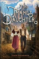 John J Spearman - Thane's Daughter, Häftad