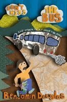 Benjamin Douglas - Don't Miss the Bus, Häftad
